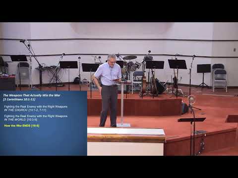 The Weapons That Actually Win the War [2 Corinthians 10:1-11]