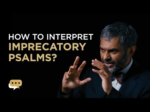 How should Christians interpret the imprecatory Psalms?