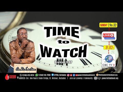 Time to Watch | Ezekiel 3:17 | Rev. Dr. Eric Peters