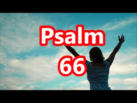 Our Mighty God |February 17, 2019| Sunday School Lesson- Psalm 66:1-9, 16-20 (ISSL)