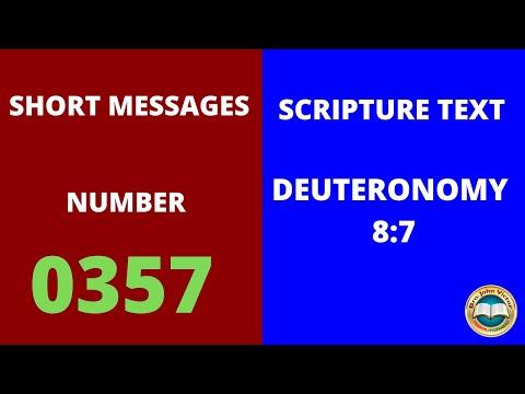 SHORT MESSAGE (0357) ON DEUTERONOMY 8:7