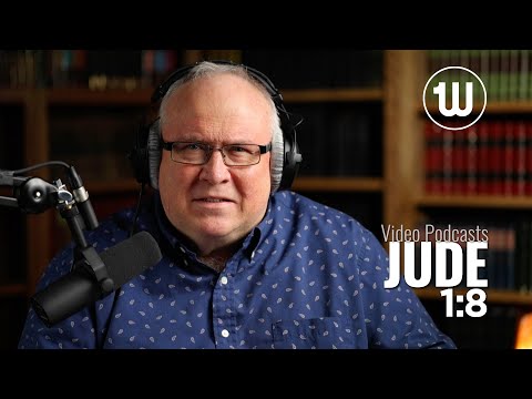 Jude 1:8 -- Lesson 8