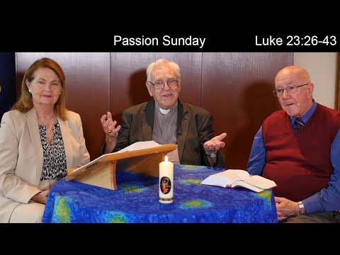 Lectio Reflection - Passion Sunday - Luke 23:26-43