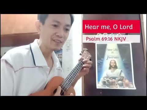Hear me Oh Lord | Psalm 69:16 NKJV