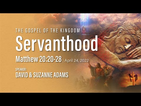 FBC Sermon - Matthew 20:24-28 - April 24, 2022
