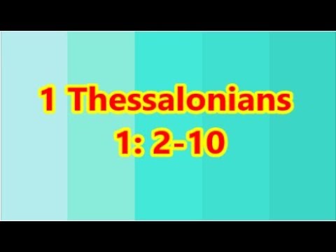 Sunday School Lesson |November 10, 2019| 1 Thessalonians 1:2-10 Faith That Sets An Example