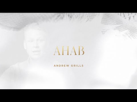 Ahab (1 Kings 16:29-34) - Geelong