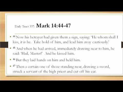 Dad’s Bible Tract 337 - Mark 14:44-47