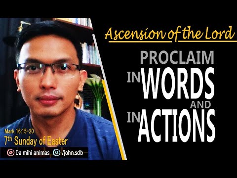 Solemnity of the Ascension of the Lord/ Mark 16:15-20