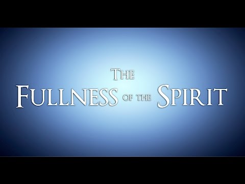 The Fullness of the Spirit - Acts 2:2-4 - Pastor Troy Dukes - Grace Baptist Church