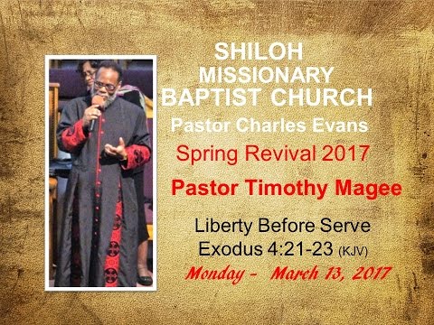 Timothy J. Magee - Liberty Before Serve - Exodus 4:  21 - 23