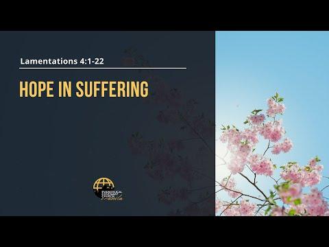 Hope in Suffering (Lamentations 4:1-22) by Bro. Mark Casas