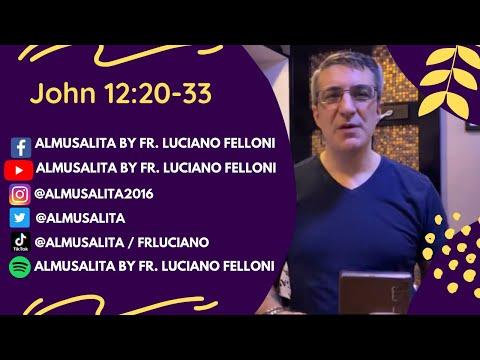 Daily Reflection | John 12:20-33 |  March 21, 2021