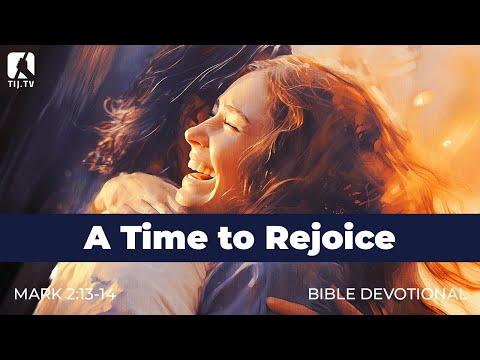 17. A Time to Rejoice – Mark 2:18 – 22