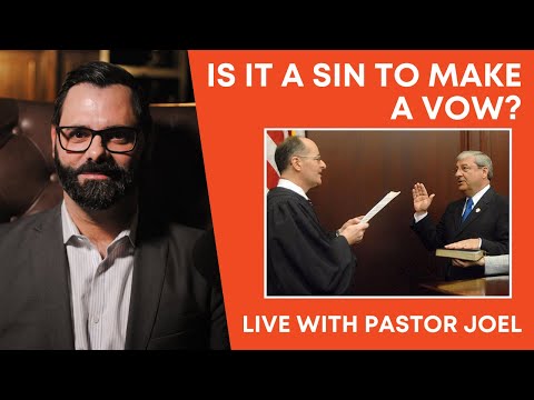 Is It A Sin To Make A Vow? Matthew 5:33-37