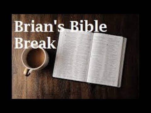 Brian's Bible Break July 29, 2022 ~ Psalm 103:7 - 9 NLT
