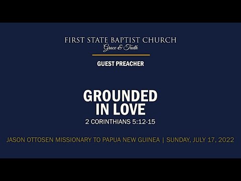 Grounded In Love: 2 Corinthians 5:12-15