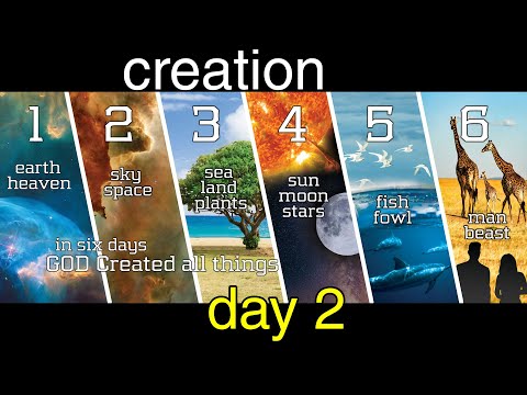 CREATION DAY 2 - Genesis 1:6-8 Heavens & Firmament