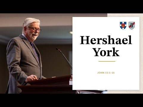 Hershael York | John 11:1-16