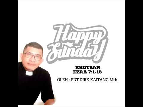 KHOTBAH Ezra 7:1-10 #2