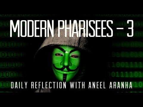 Daily Reflection with Aneel Aranha | Matthew 23:27-32 | August 28, 2019