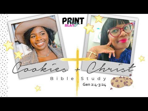 Cookies & Christ - Bible Study Genesis 2:4-3:24