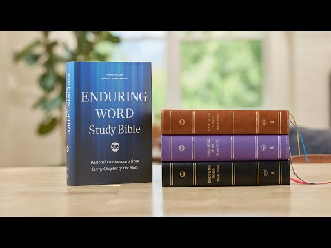 The Enduring Word Study Bible - Available Now