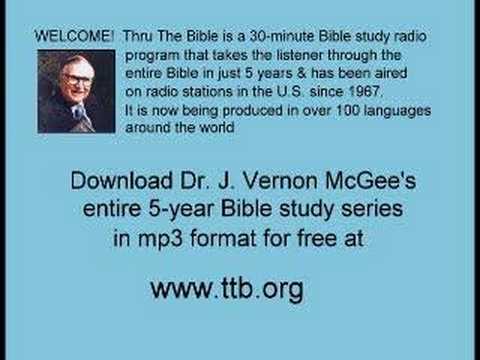 Bible Study, J Vernon McGee - Romans 1:6-11 #4