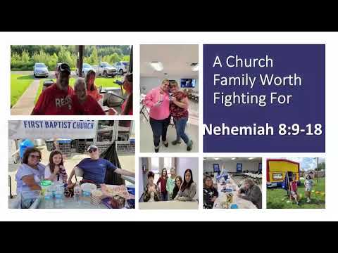 A Church Family Worth Fighting For!  Nehemiah 8: 9-18