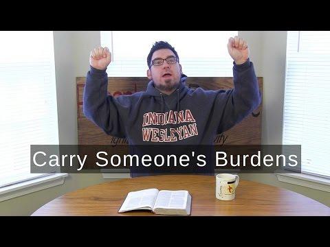 Carry Someone's Burdens | Galatians 6:2 | One Verse Devotional