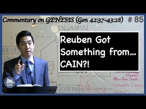 Reuben Got Something from...CAIN?! (Genesis 42:37-43:28) | Dr. Gene Kim