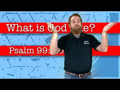 What is God like? - Psalm 99:1-5