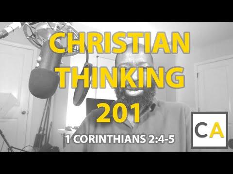 1 Corinthians 2:4-5 - The Fundamentals of Christian Thinking (Ponderings of the Christian Mind)