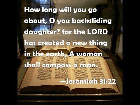 JEREMIAH 31:22 TRUE UNDERSTANDING