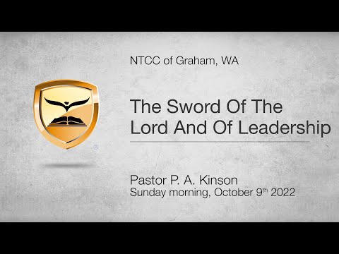 The Sword Of The Lord And Of Leadership — Judges 7:15-23 — Pastor P. A. Kinson