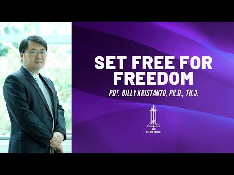Rev. Billy Kristanto - Set Free for Freedom (Galatians 5:1-6) - GRII KG