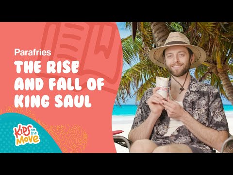 Parafries: King Saul | Bible Story