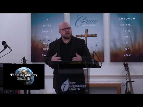Psalm 24:1-10 - The King of Glory