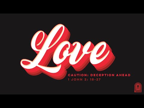 Caution: Deception Ahead (1 John 2:18-27) | The Narrow Junior High Ministry | Pastor Jacob Mock