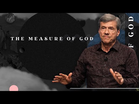 The Measure of God | Rev 1:8 - May 12th, 2024