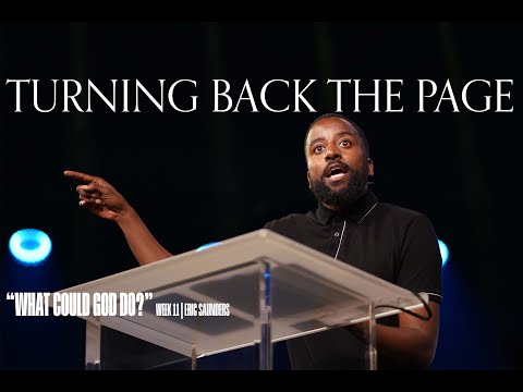 Turning Back The Page (Nehemiah 9: 1-10) || What Could God Do? || Eric Saunders