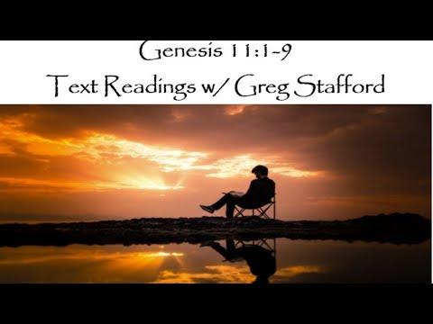 Genesis 11:1-9: One Race, One Language & the Tower of Babel - Text Readings w/ Greg Stafford