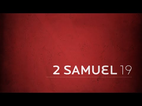 2 Samuel 19:41 - 20:26 || Transition in Turmoil