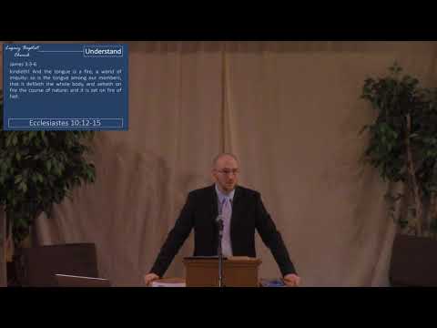Ecclesiastes 10:12-15 - Fools