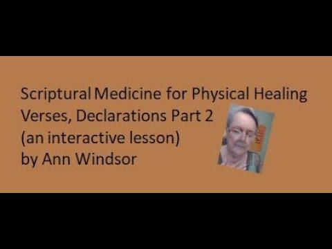 Scriptural Medicine for Physical Healing Declarations Pt 2 Isaiah 53:3-5 (an interactive lesson)