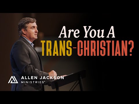 Claiming Christ While Conforming to Culture | Allen Jackson Ministries