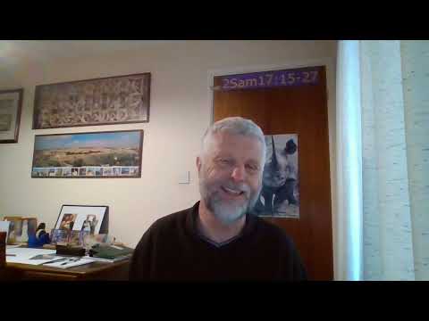 The Bible for today on 2 Samuel 17:15 -27 The spies & David