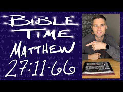 Bible Time // Matthew 27:11-66
