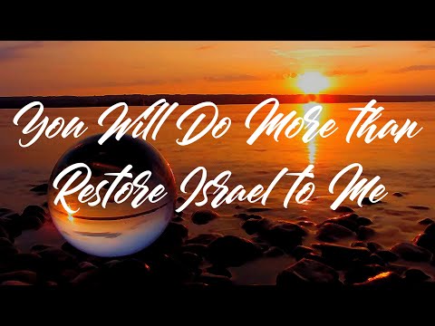 Daily Scripture - Isaiah 49:5-6 - Jesus Prophecy - You Will Do More than Restore Israel to Me