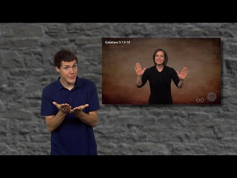 ASL | Galatians 5:13-26 - Passage with Intro & More Info